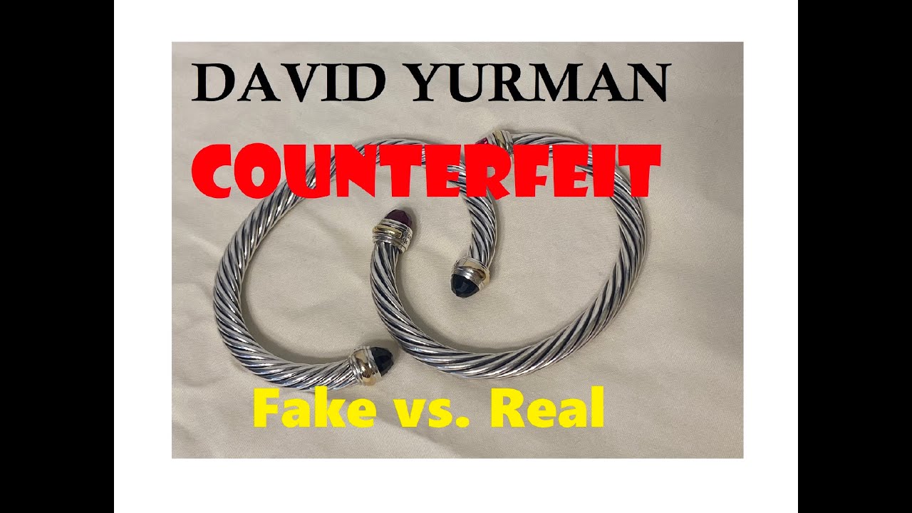 Spotting Real vs. Fake David Yurman Cable Classics