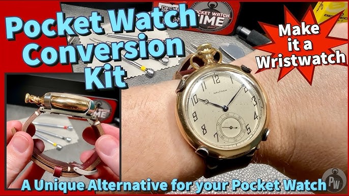 Turn Wrist Watch into Pocket Watch: The Ultimate Guide