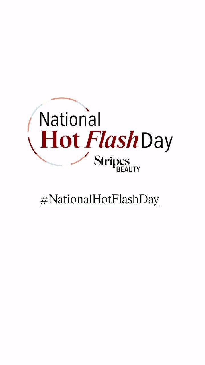 It is National Hot Flash Day! Learn what causes this and how to make it better.