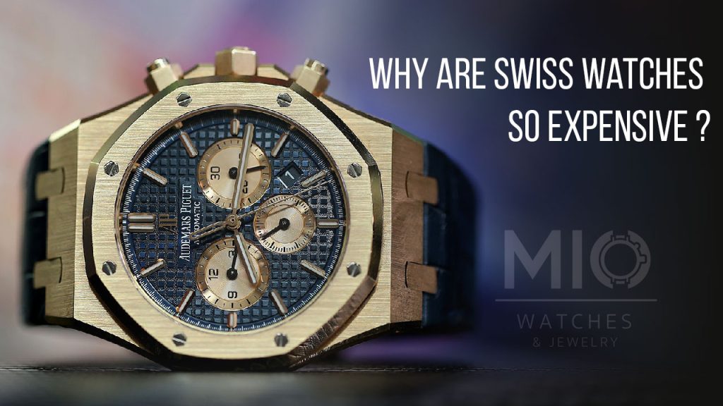 Why Are Swiss Watches So Expensive? Learn What Youre Paying For!