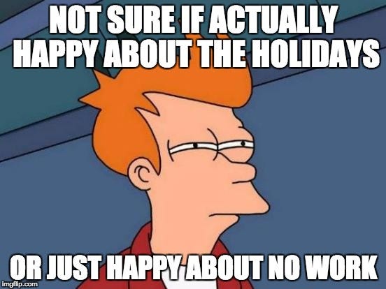 Hilarious Holiday Work Week Memes That Are Too Real