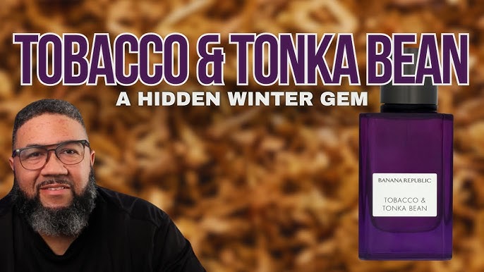 Banana Republic Tobacco & Tonka Bean: Is It Worth the Hype? We tried this fragrance to find out for you.