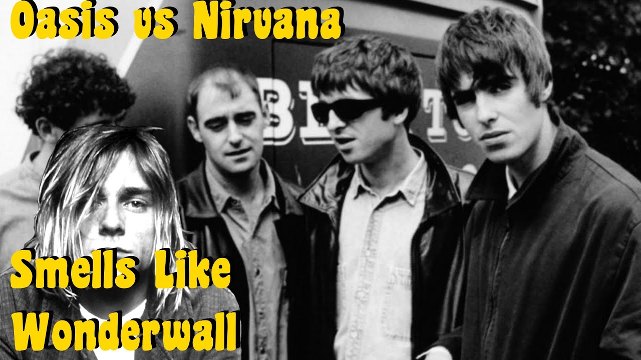 Oasis vs Nirvana: Dont Look Back in Anger vs Smell Like Teen Spirit Deciding the Best.