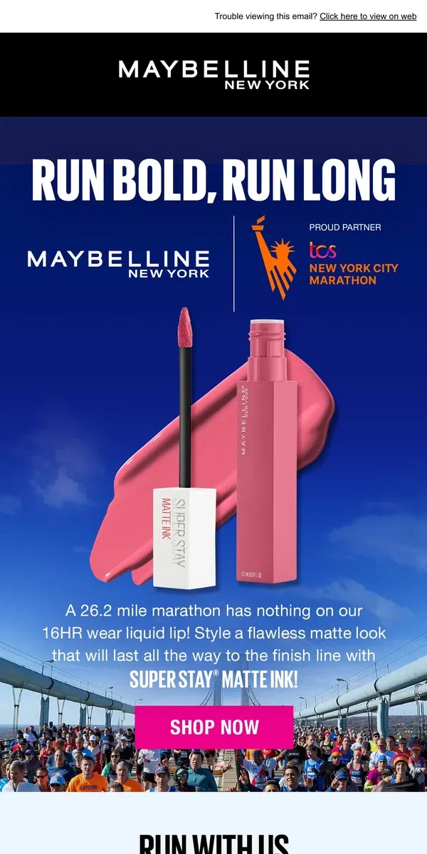 Dont Miss Out: Subscribe to the Maybelline Email Now.