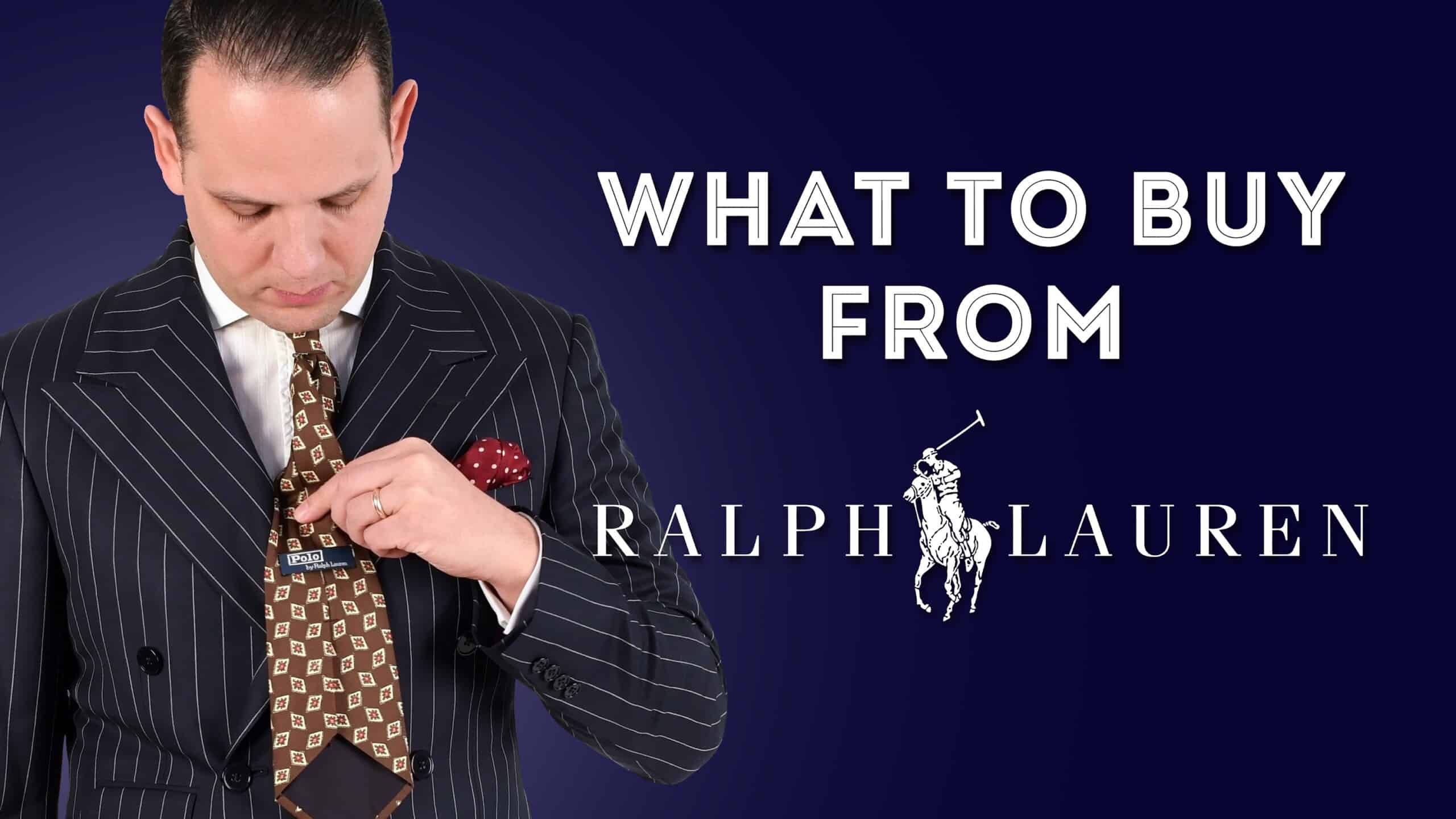 Ralph Lauren Buyers: Where to Shop and What to Look For