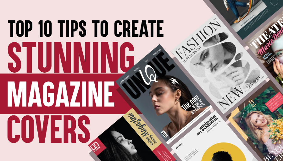 Magazine Covers: The Ultimate Guide to Creating a Stunning Visual Impact