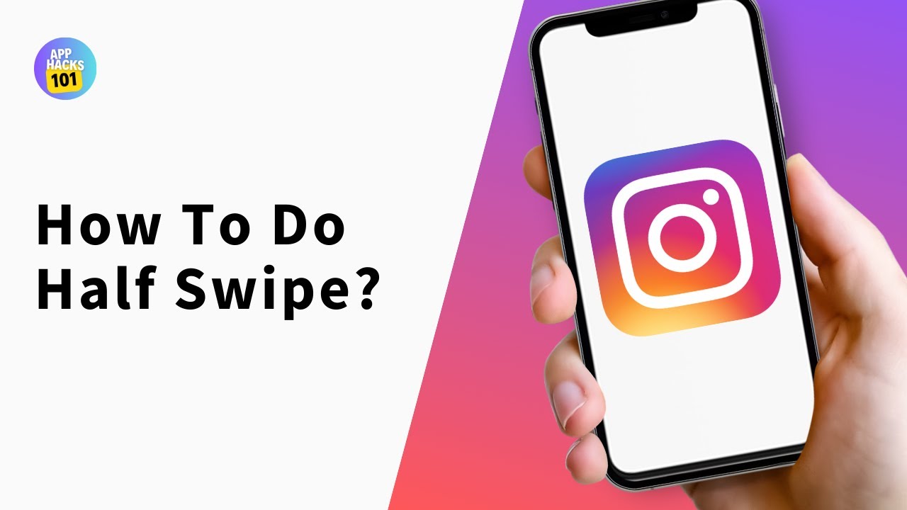 How to Use Half Swipe Instagram? Here are Some Simple Tips.